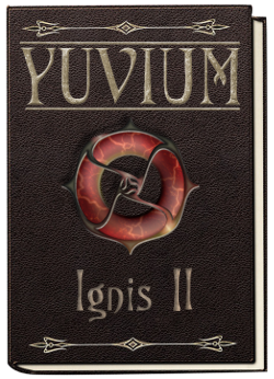 Yuvium Series: Ignis Trilogy Book II
